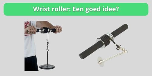 wrist roller gebruiken