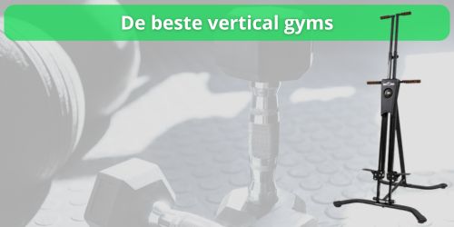 de beste vertical gyms