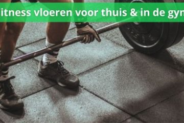 fitness vloeren voor thuis en in de gym