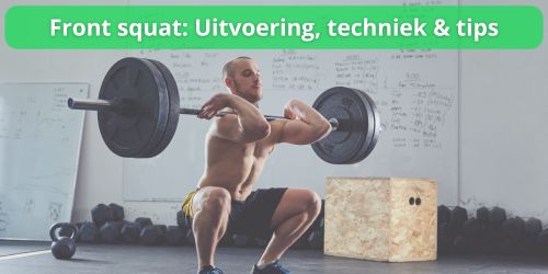 front squat uitleg