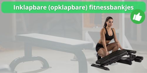 inklapbare opklapbare fitnessbankjes