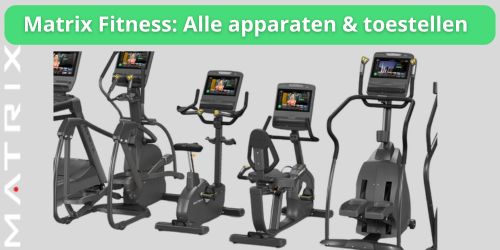 matrix fitness apparaten en toestellen