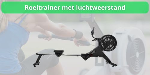 roeitrainer met luchtweerstand