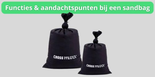 sandbag kopen functies en aandachtspunten