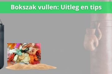 bokszak vullen uitleg en tips