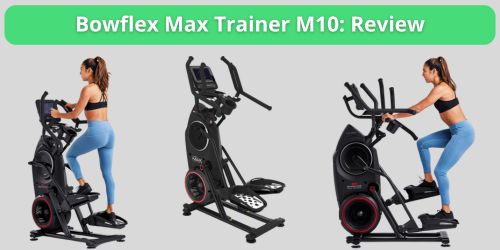 bowflex max trainer m10 review