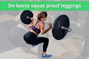 de beste squat proof leggings