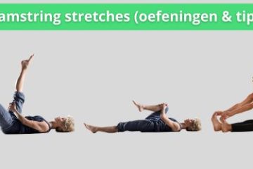 hamstring stretches oefeningen en tips