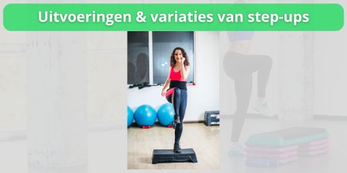 uitvoeringen en variaties step ups