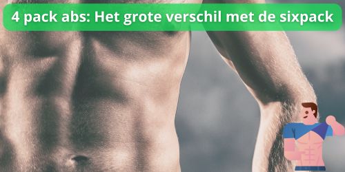 4 pack abs verschil met sixpack