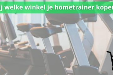 bij welke winkel je hometrainer kopen