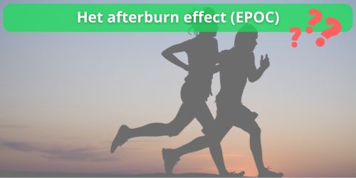 Alles over het epoc afterburn effect
