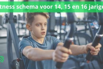 fitness schema 14 15 16 jarigen
