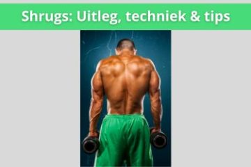tips uitleg en techniek voor shrugs