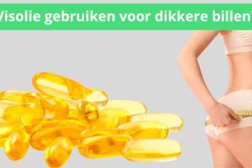visolie slikken voor dikkere billen