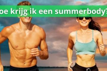 Hoe krijg je een summerbody