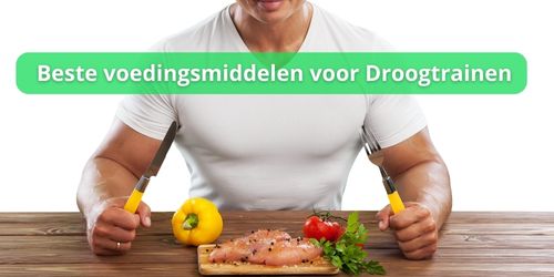 voedingsmiddelen voor het droogtrainen