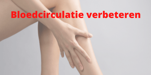 Bloedcirculatie verbeteren