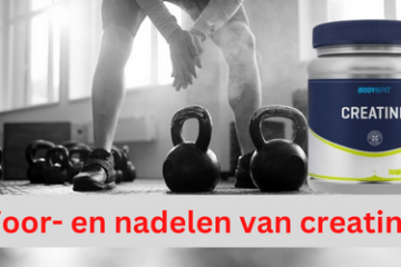 Voor- en nadelen van creatine