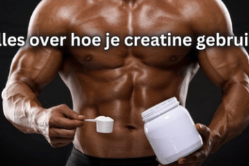 Alles over hoe je creatine gebruikt