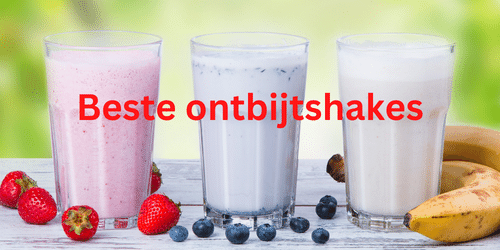 Beste ontbijtshakes