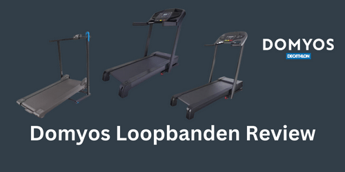Domyos Loopbanden Review