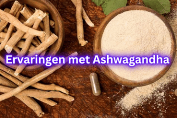 Ervaringen met Ashwagandha