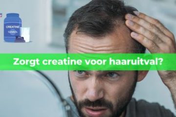 zorgt creatine voor haaruitval