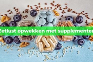 eetlust opwekken supplementen